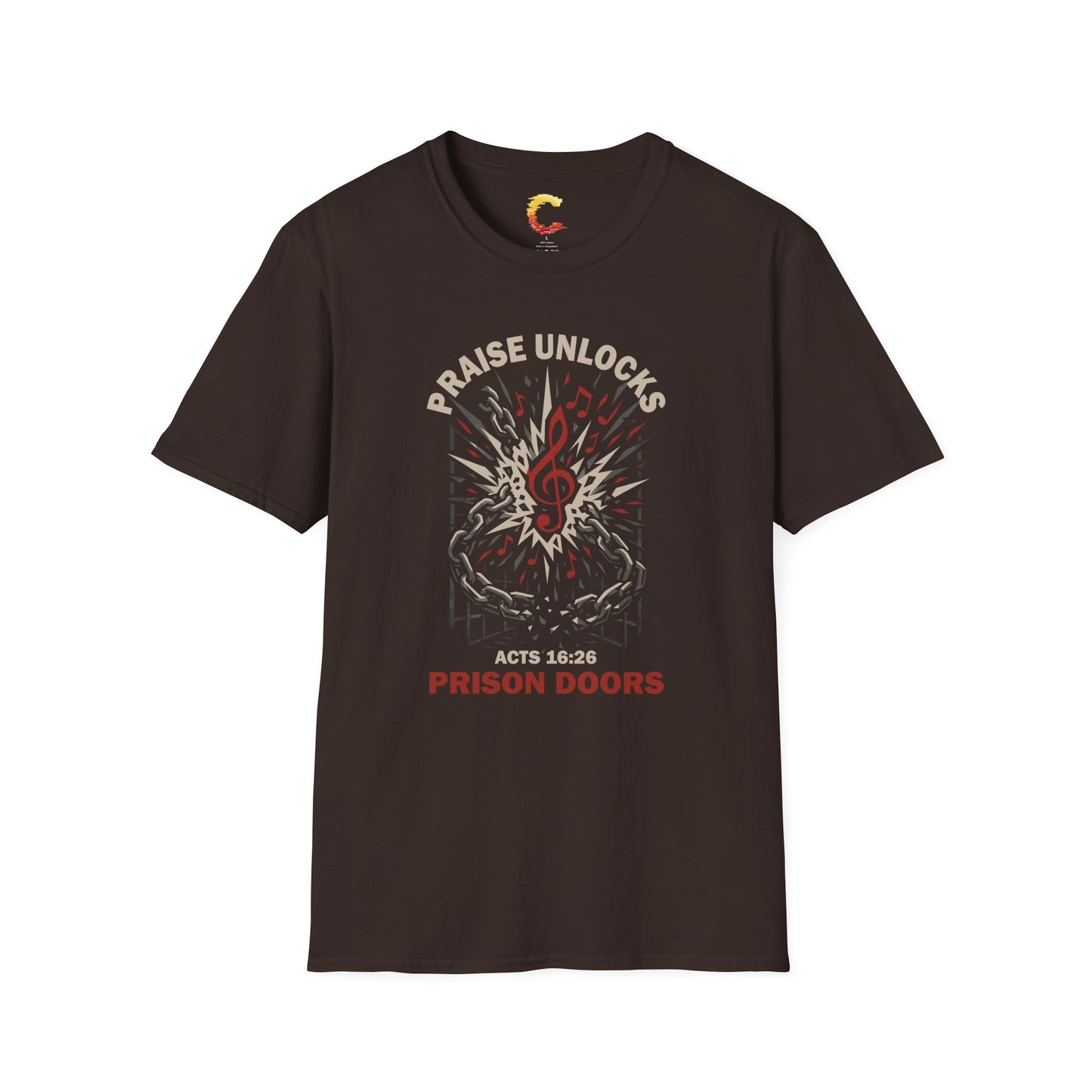 Praise Unlocks Prison Doors – Acts 16:26 T-Shirt
