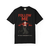 Follow Me Matthew 4:19 Christian Command Series Tee