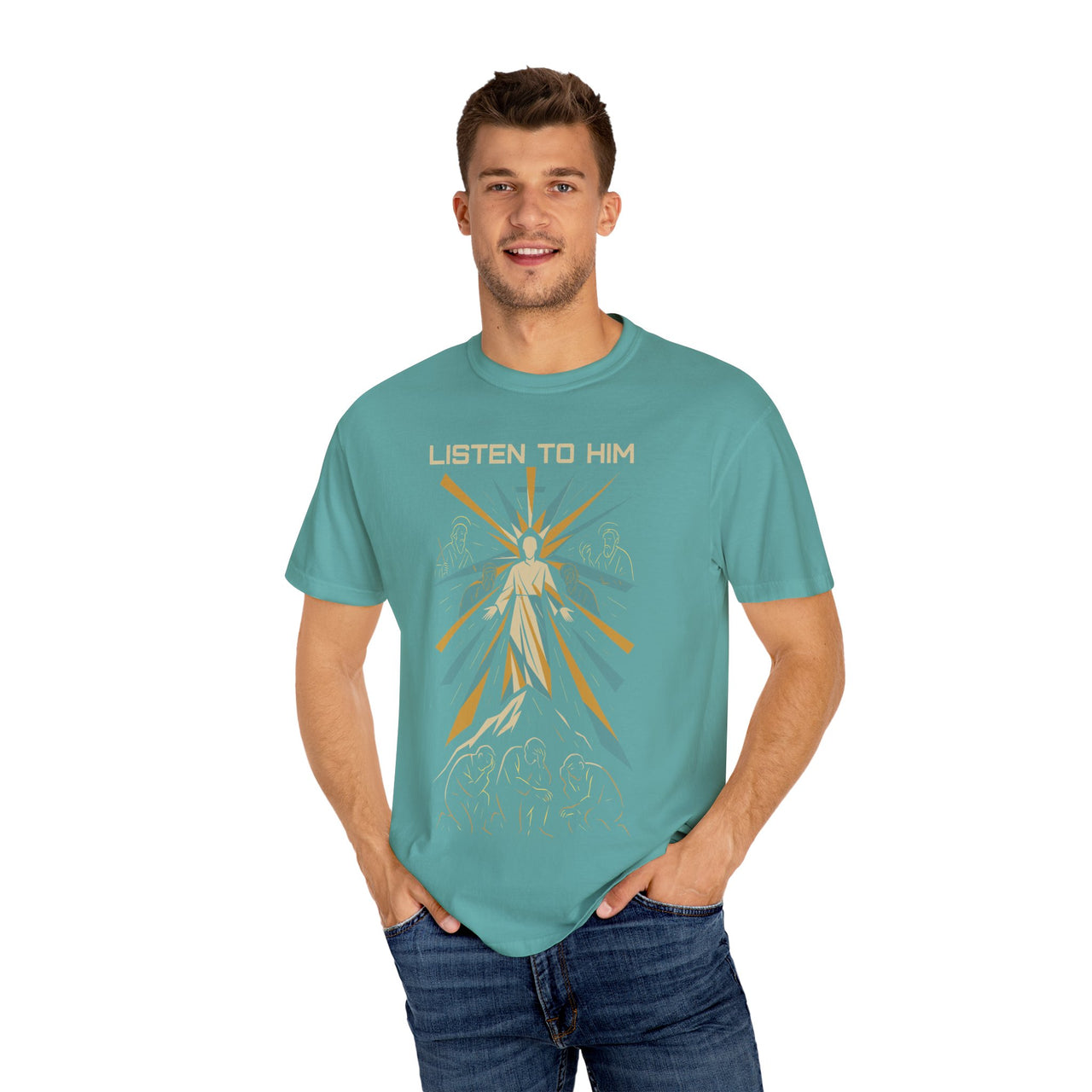 Listen to Him Matthew 17:5 Transfiguration Tee