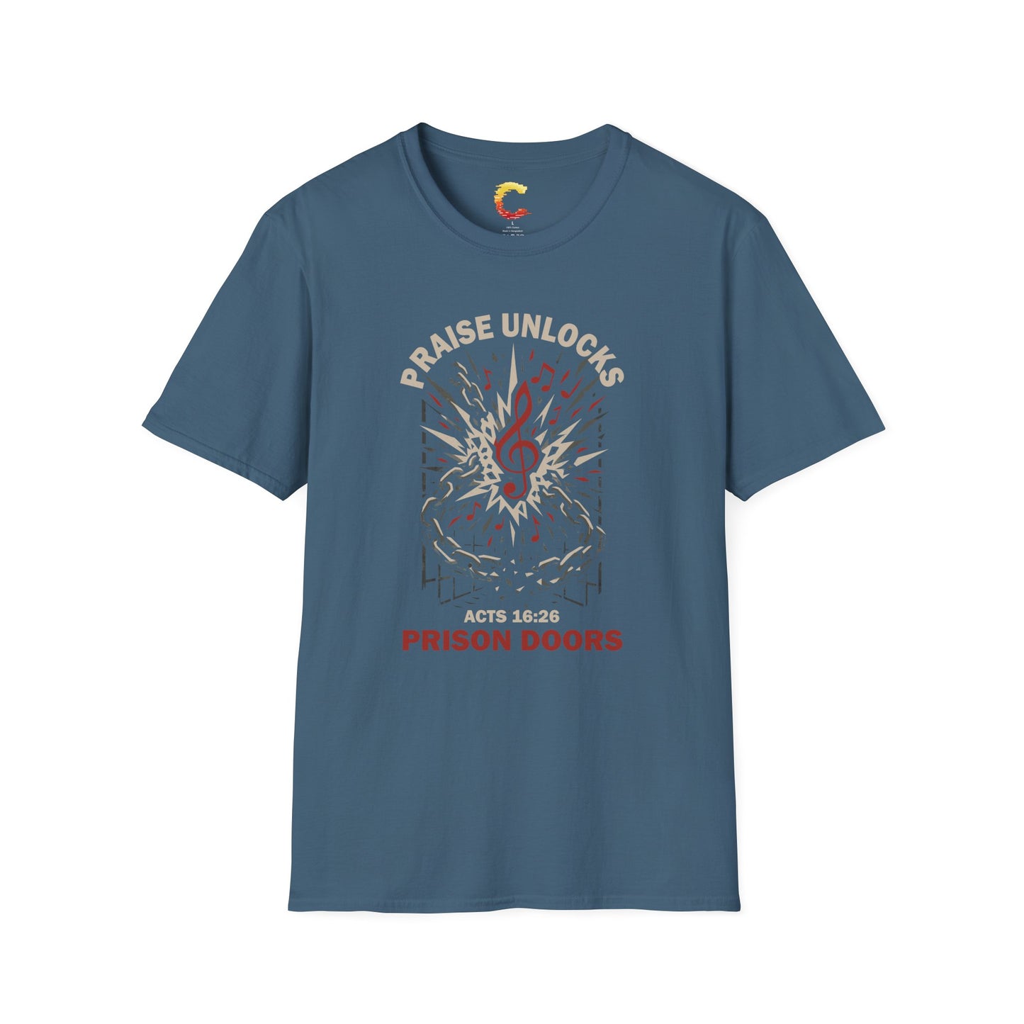 Praise Unlocks Prison Doors – Acts 16:26 T-Shirt