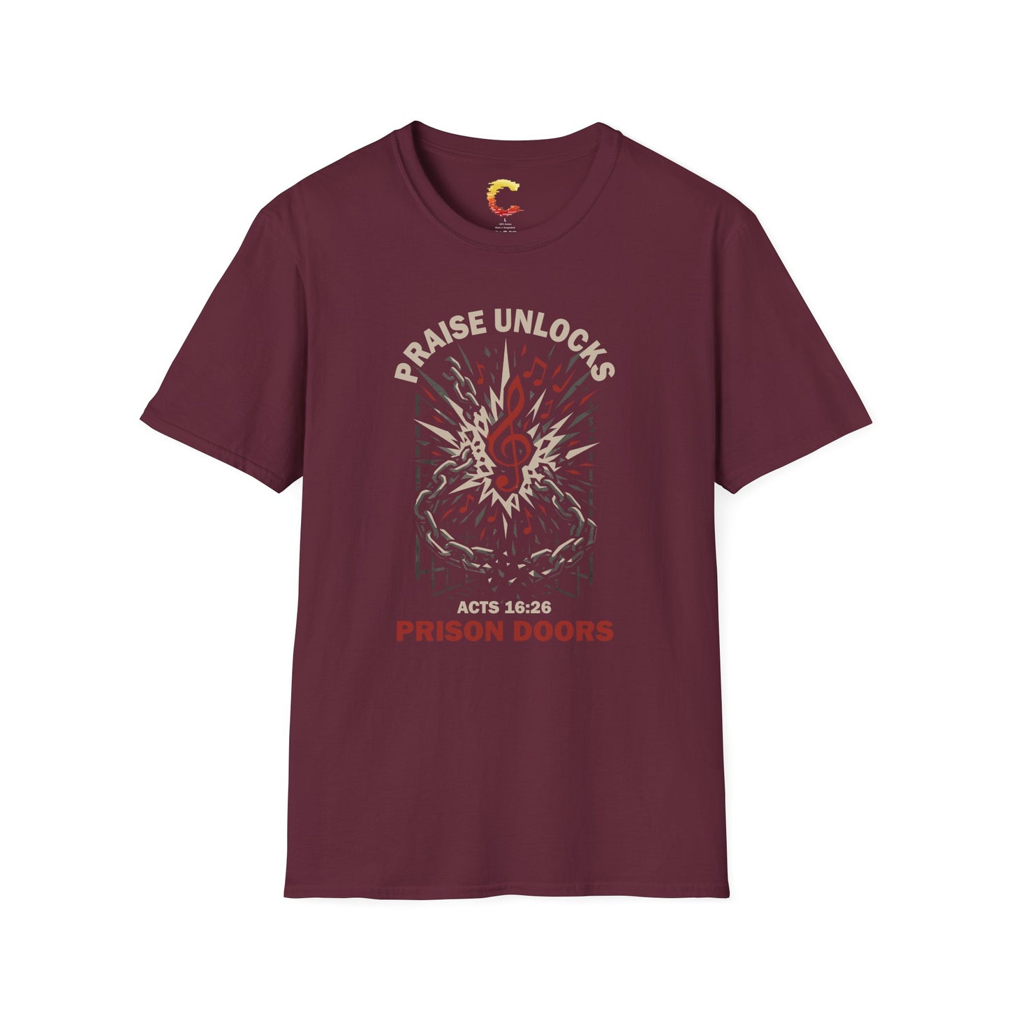 Praise Unlocks Prison Doors – Acts 16:26 T-Shirt