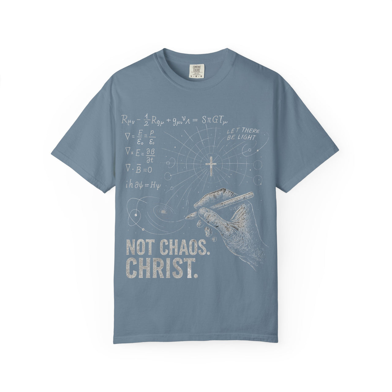 Not Chaos Christ Physics and Faith Christian Tee