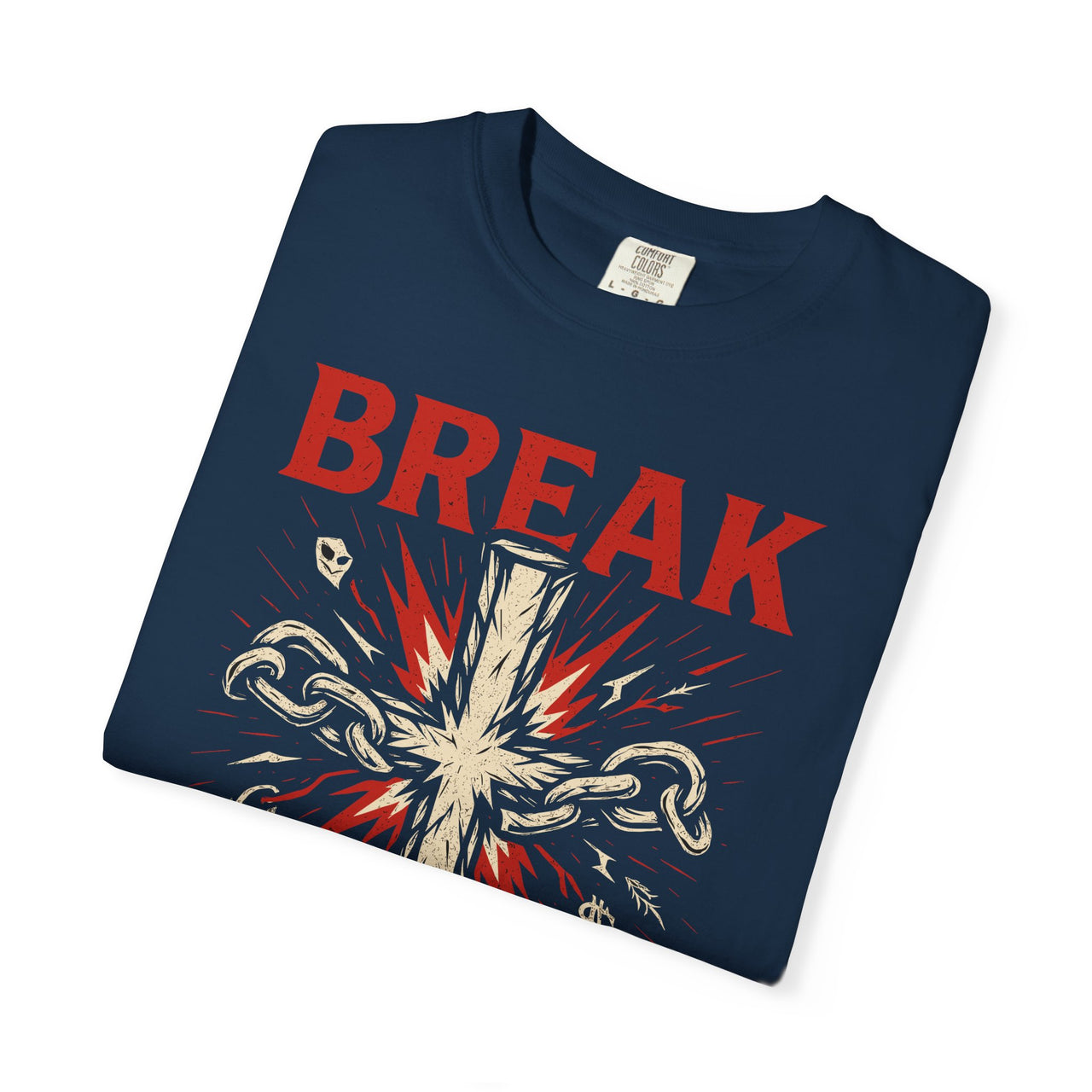 Break the Chains Christian Faith Graphic T-Shirt