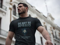 Do Not Be Afraid Christian Command Series T-Shirt