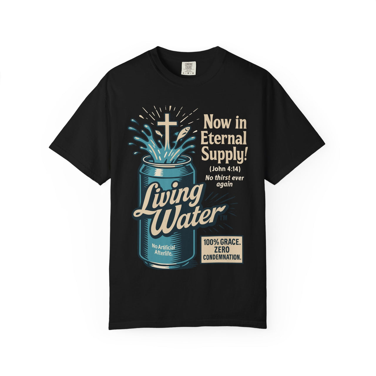 Living Water Eternal Supply Christian Graphic Tee