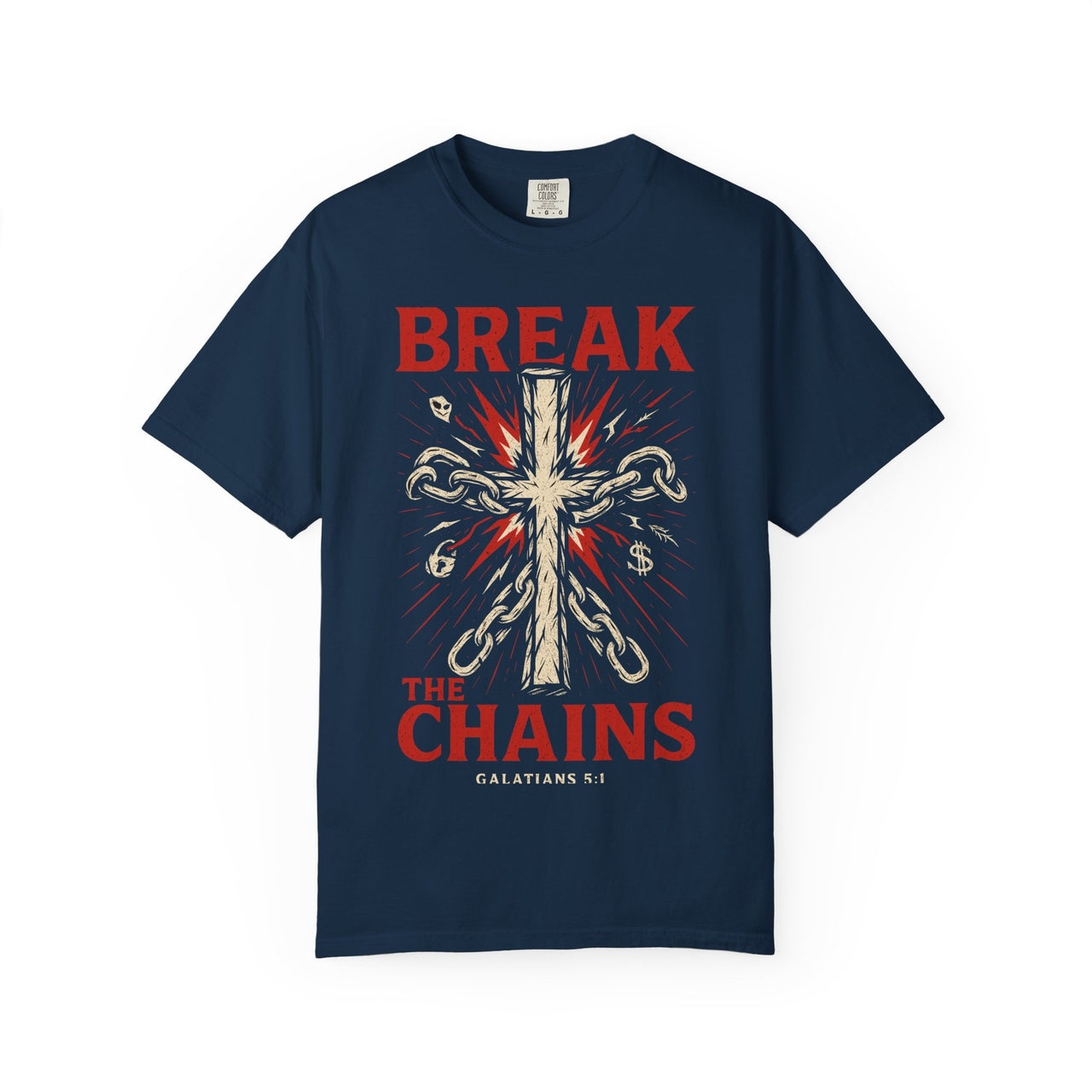 Break the Chains Christian Faith Graphic T-Shirt