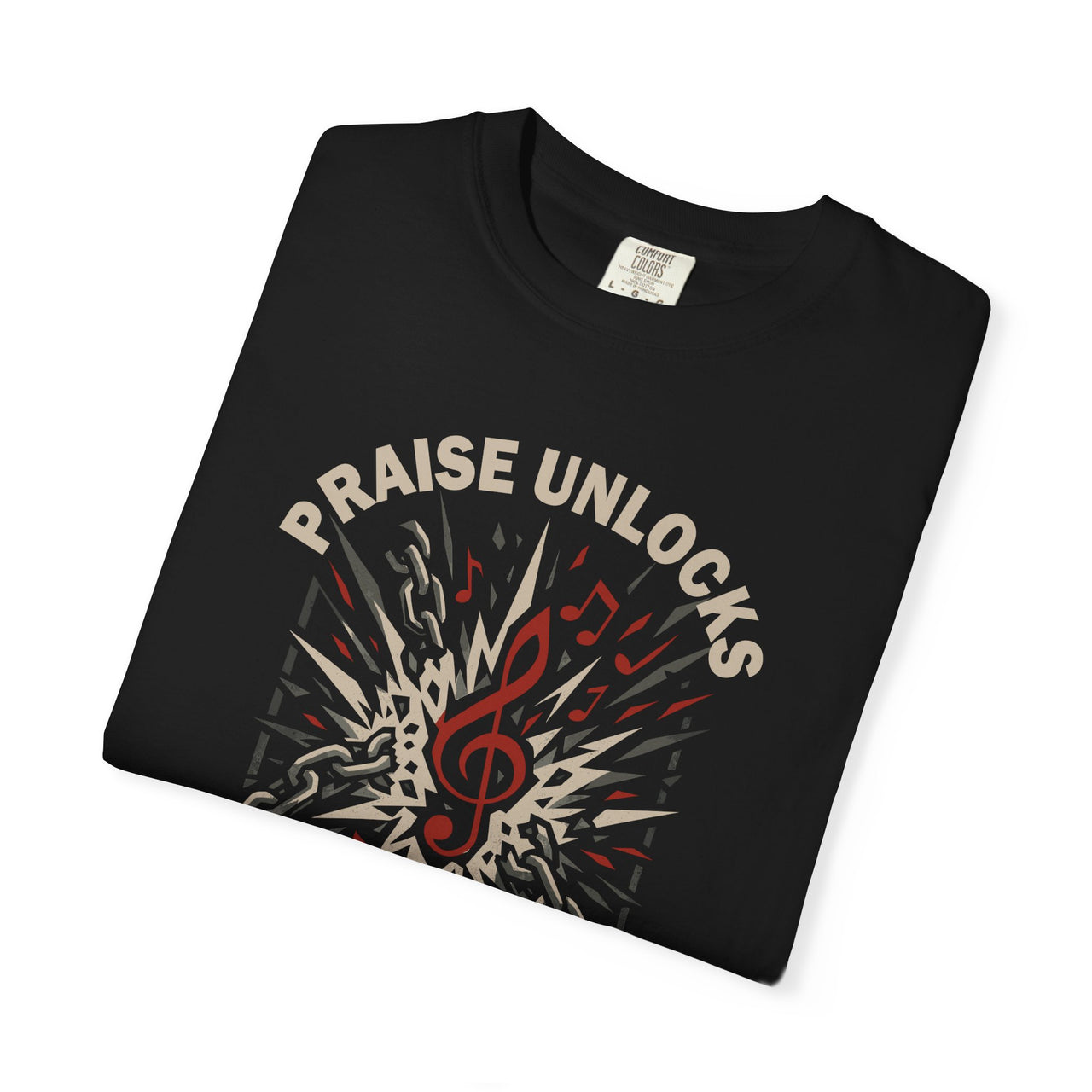 Praise Unlocks Prison Doors Acts 16:26 Christian Tee