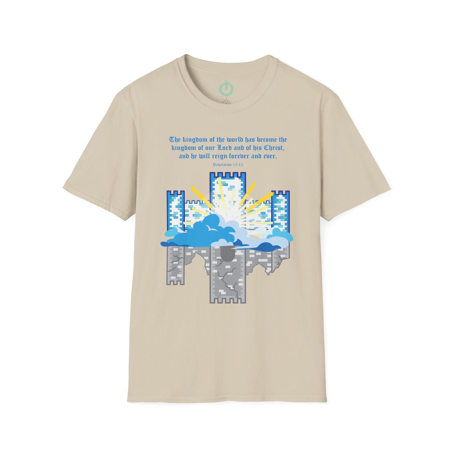 The Kingdom Has Come – Revelation 11:15 Graphic Tee | Christian Graphic T-Shirt