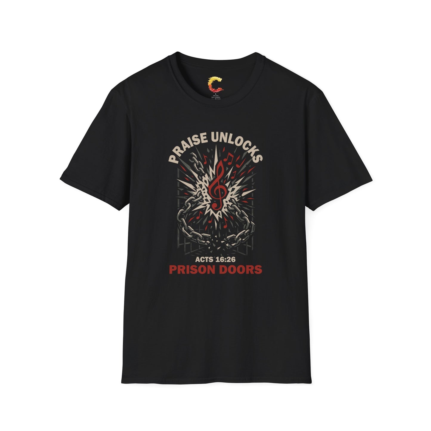 Praise Unlocks Prison Doors – Acts 16:26 T-Shirt