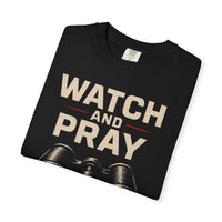Watch and Pray Matthew 26:41 Christian Command Tee