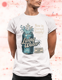 Living Water Eternal Supply Christian Graphic Tee