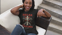 Break the Chains Christian Faith Graphic T-Shirt