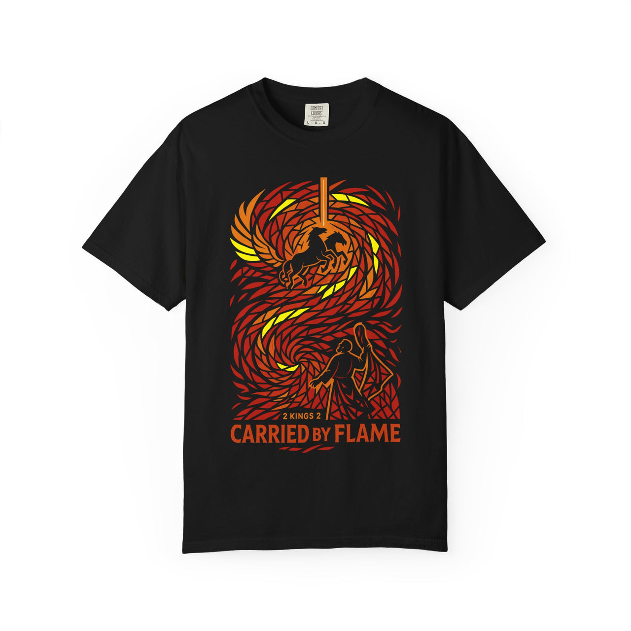 Carried by Flame Elijah’s Fiery Chariot Christian Tee