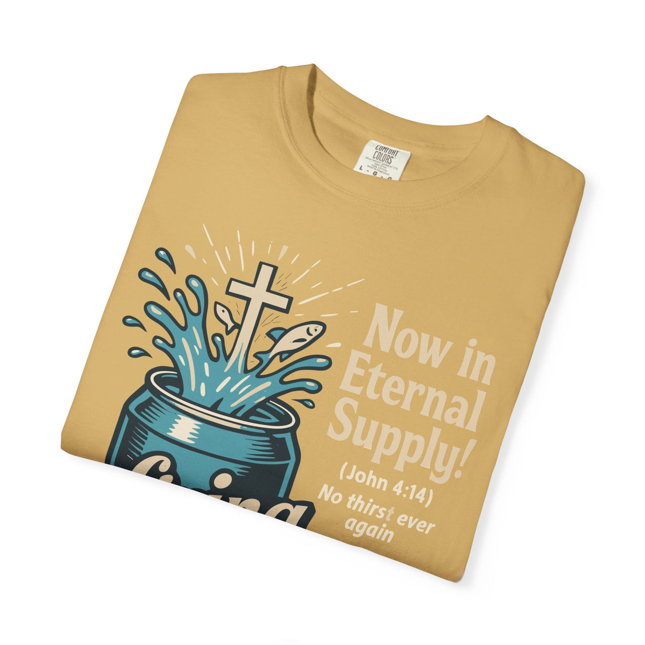 Living Water Eternal Supply Christian Graphic Tee