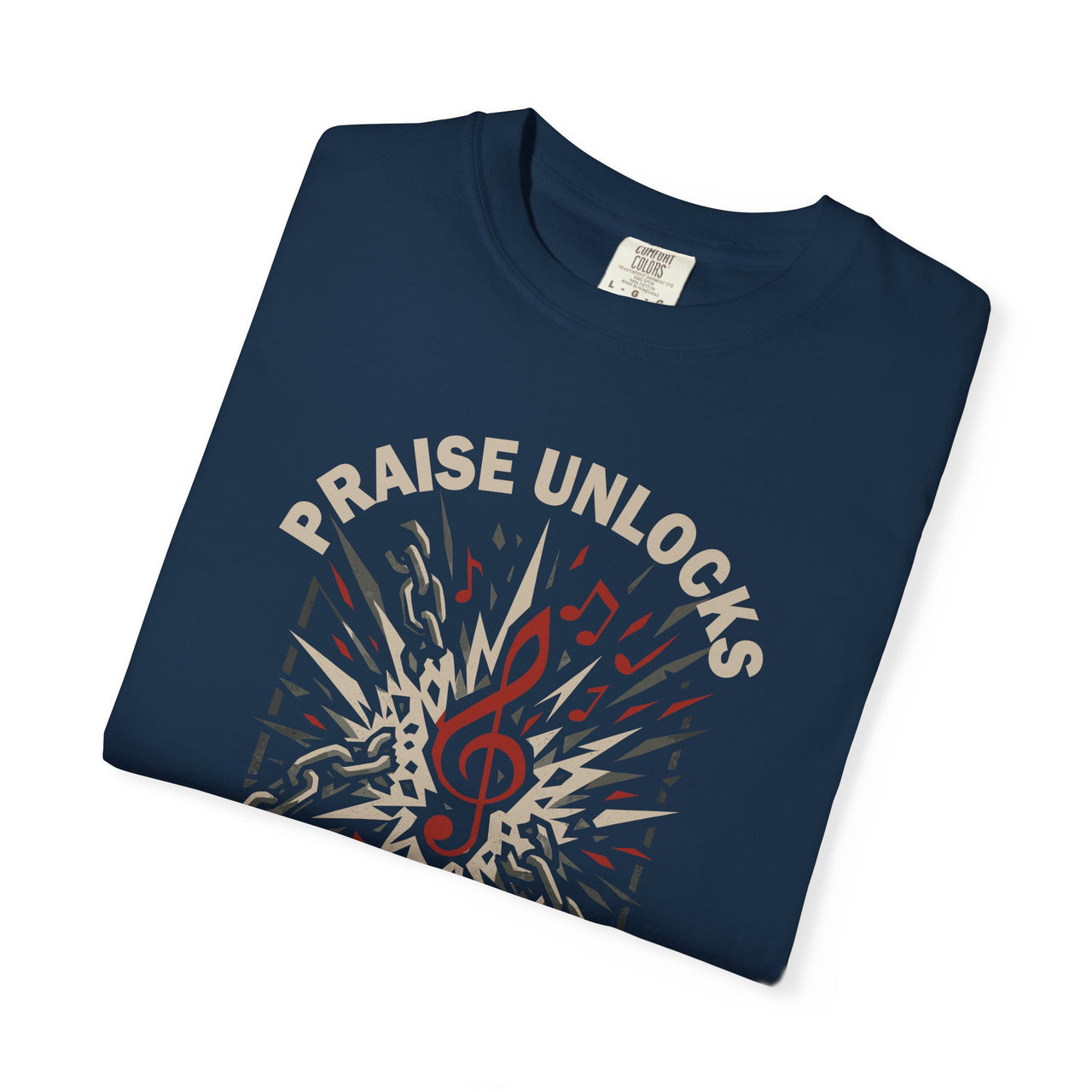 Praise Unlocks Prison Doors Acts 16:26 Christian Tee