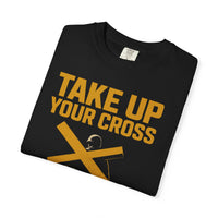Take Up Your Cross Matthew 16:24 Christian Command Tee