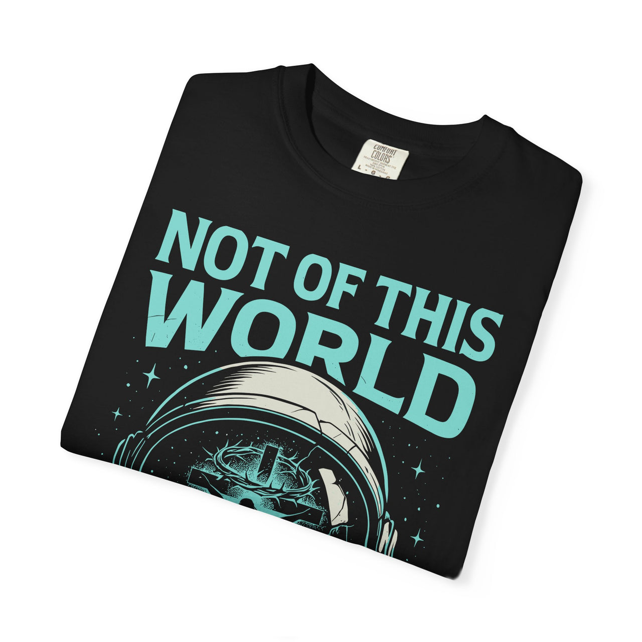 Not of This World Astronaut Cross Helmet Christian Tee