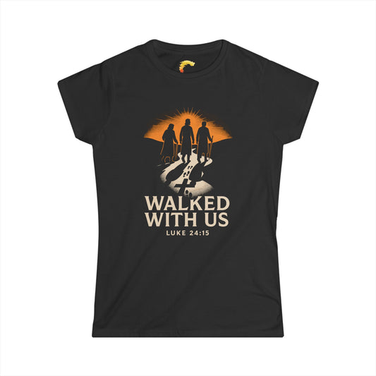 Women's Inspirational Tee, Walked With Us Shirt, Faith-Based Apparel, Gift for Her, Bible Verse T-Shirt