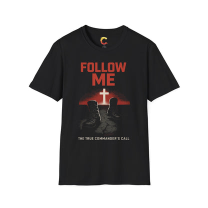 Follow Me Christian T-Shirt | Matthew 4:19 | Command Series Tee