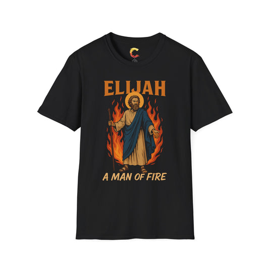 Elijah – A Man of Fire Tee