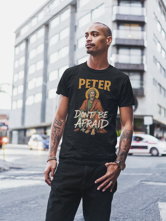 Peter & the Rock – “Don’t Be Afraid” Tee