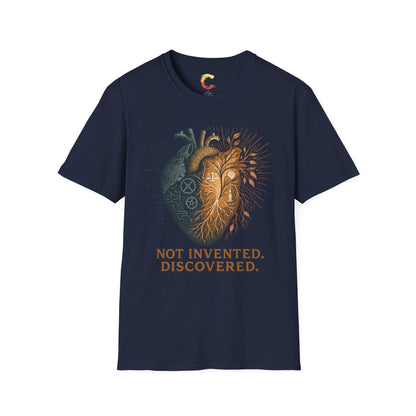 Not Invented. Discovered.