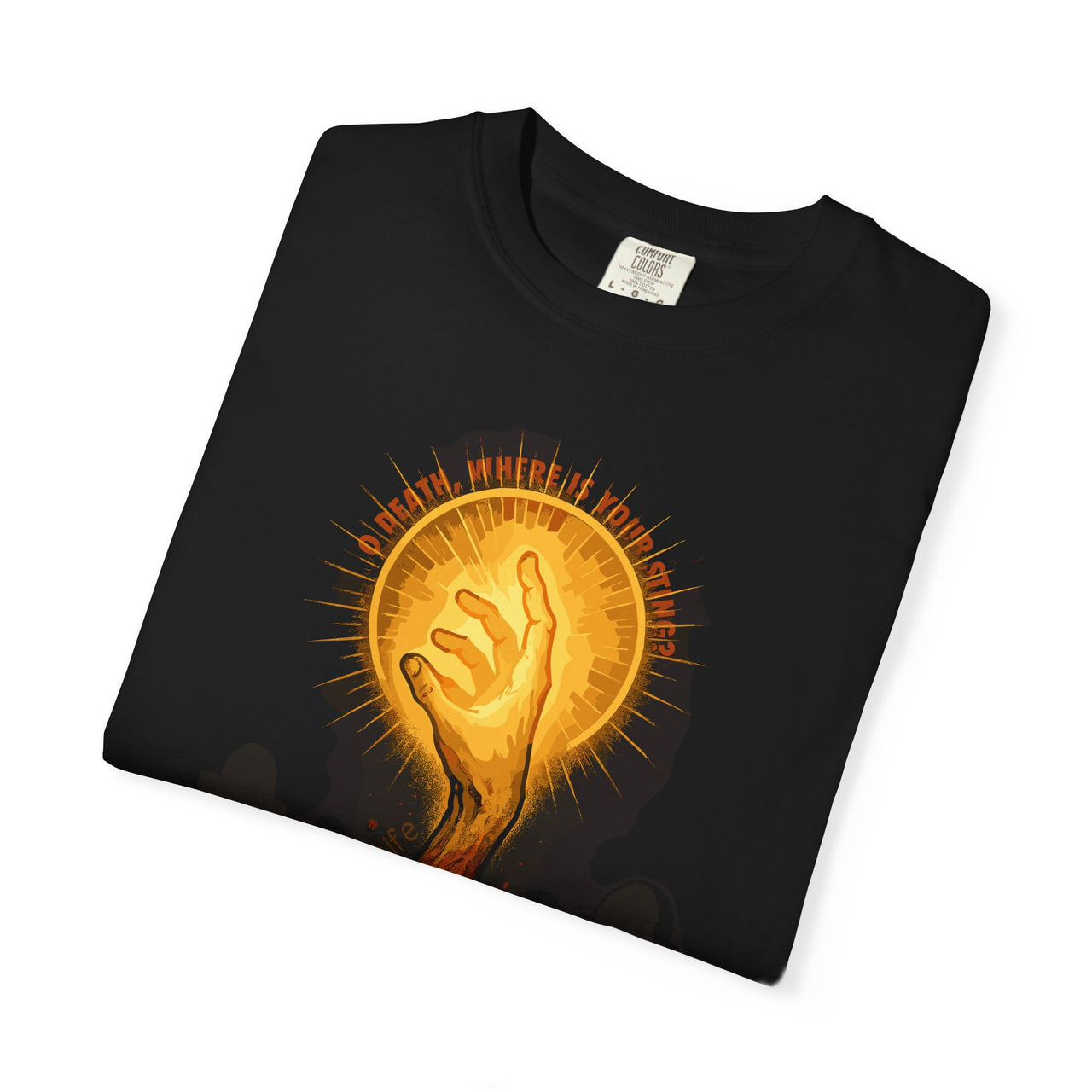 O Death, Where Is Your Sting? Resurrection Tee