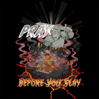 Pray Before You Slay - Cel-Shaded Warrior Christian Gamer T-Shirt