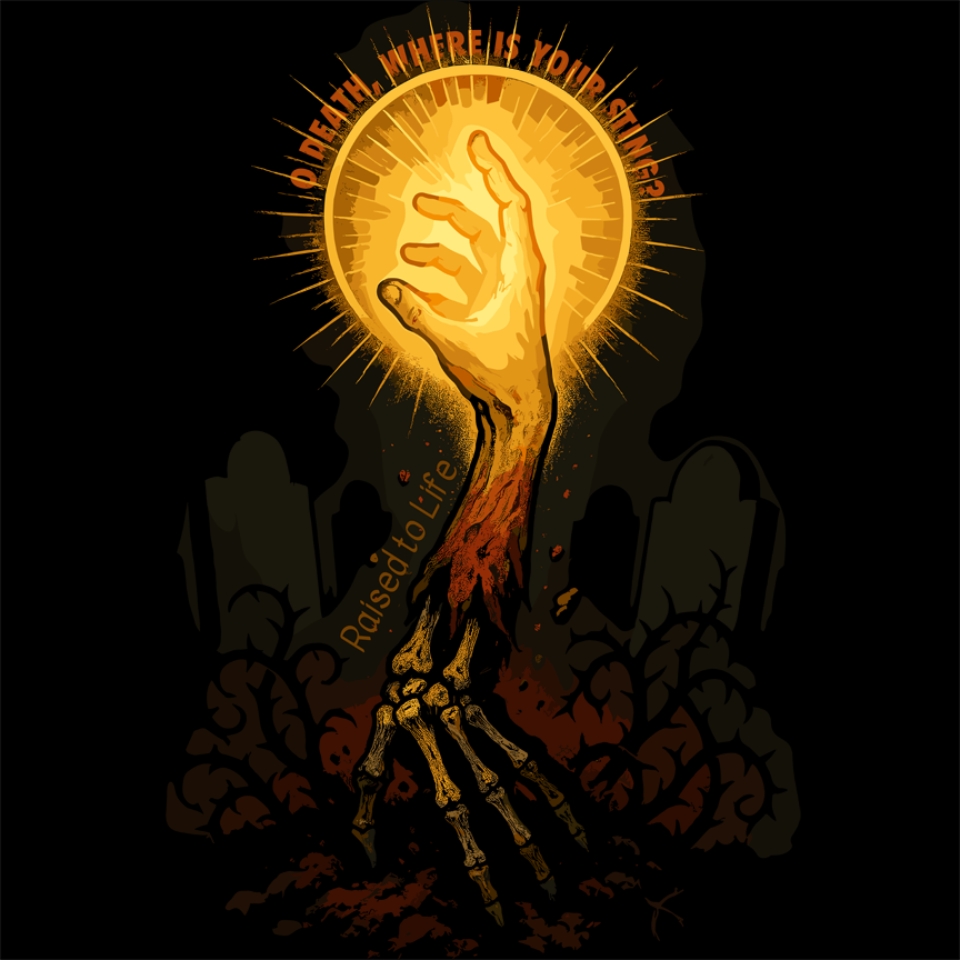 O Death, Where Is Your Sting? Resurrection Tee