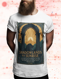Shadowlands to Sunrise Christian Faith Graphic Tee